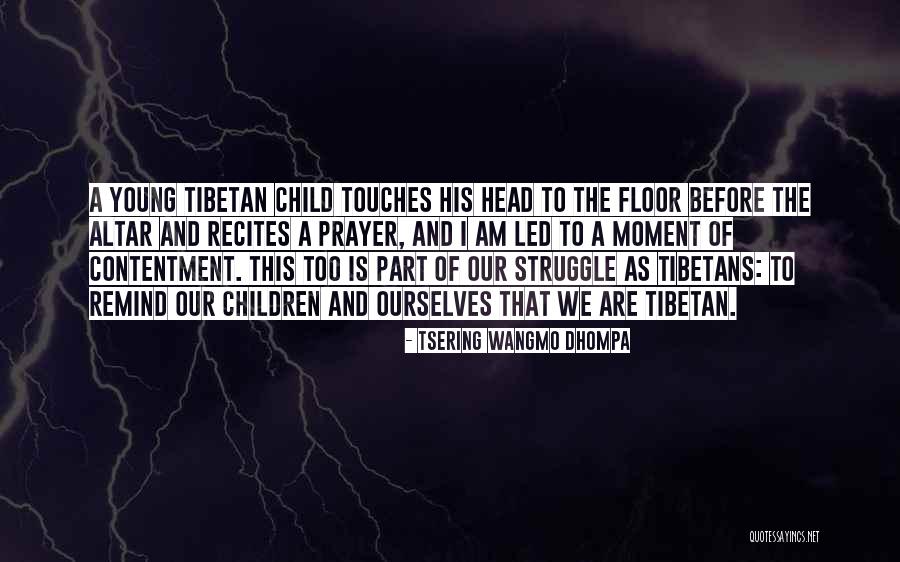 Zitas Lapitas Quotes By Tsering Wangmo Dhompa Zitas Lapitas Quotes By Tsering Wangmo Dhompa