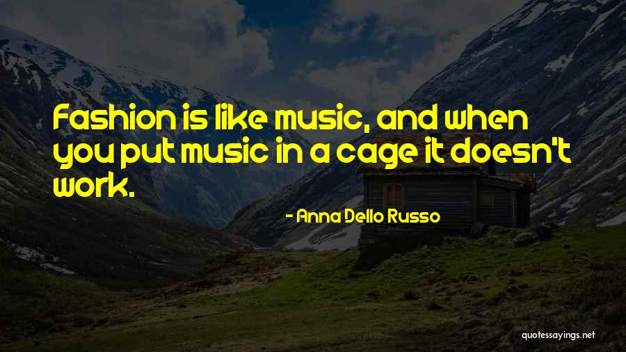 Zitella Development Quotes By Anna Dello Russo Zitella Development Quotes By Anna Dello Russo
