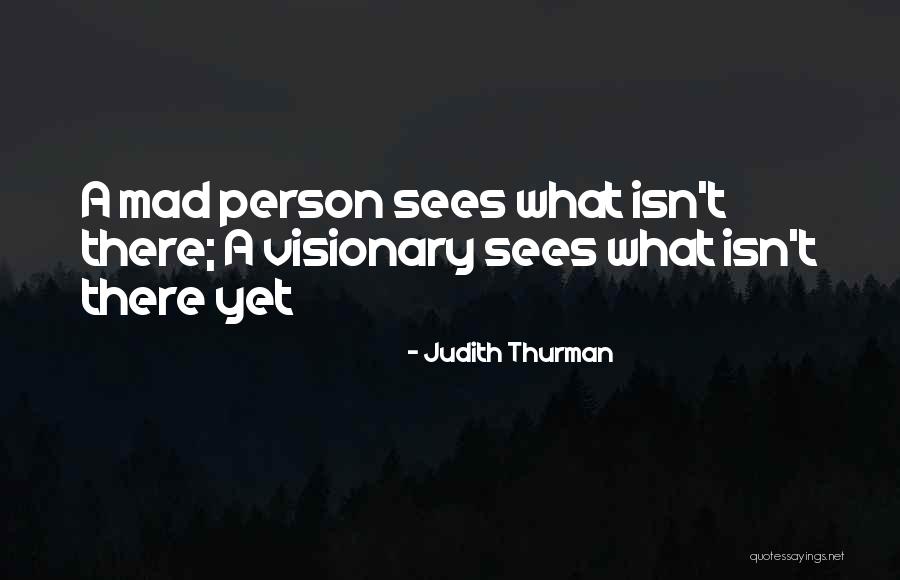 Zitisi Quotes By Judith Thurman Zitisi Quotes By Judith Thurman