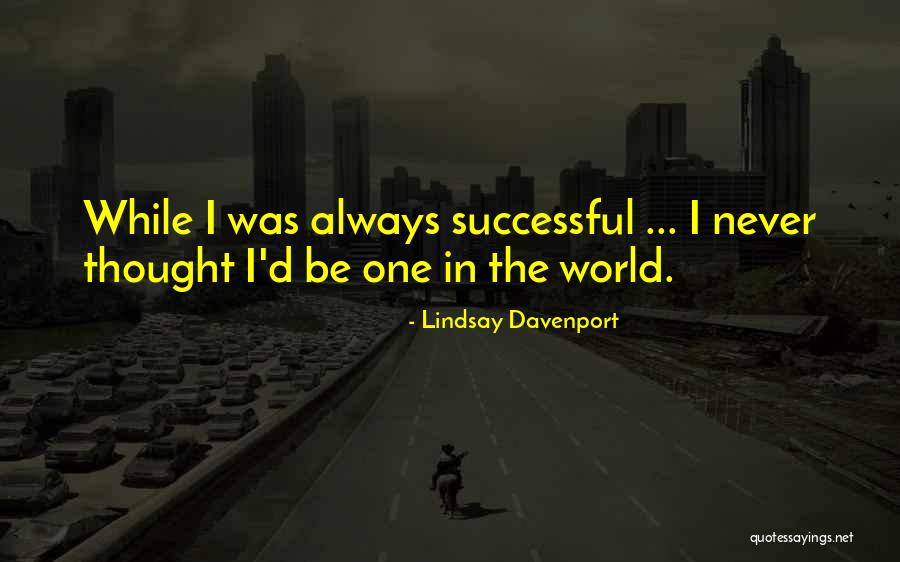 Zitko Law Quotes By Lindsay Davenport Zitko Law Quotes By Lindsay Davenport