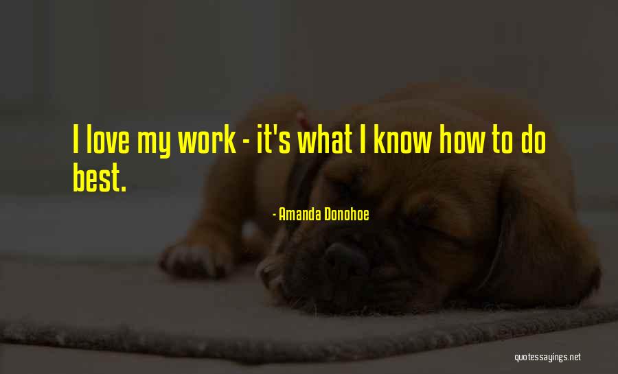 Zitko Shelby Quotes By Amanda Donohoe Zitko Shelby Quotes By Amanda Donohoe