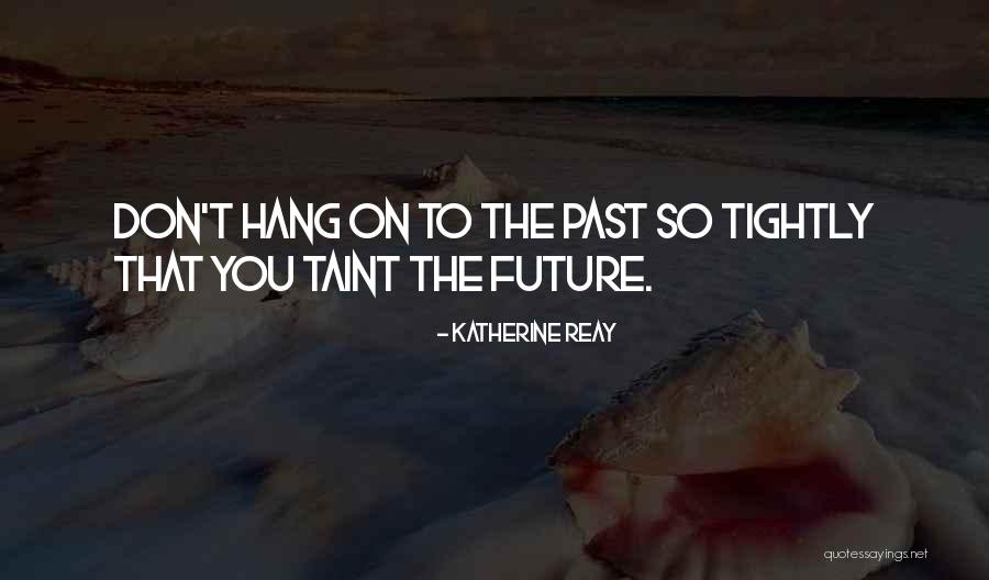 Zitovault Quotes By Katherine Reay Zitovault Quotes By Katherine Reay