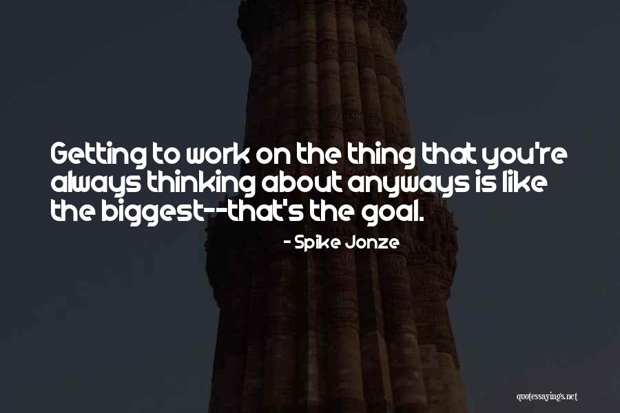 Zitronenmelisse Quotes By Spike Jonze Zitronenmelisse Quotes By Spike Jonze