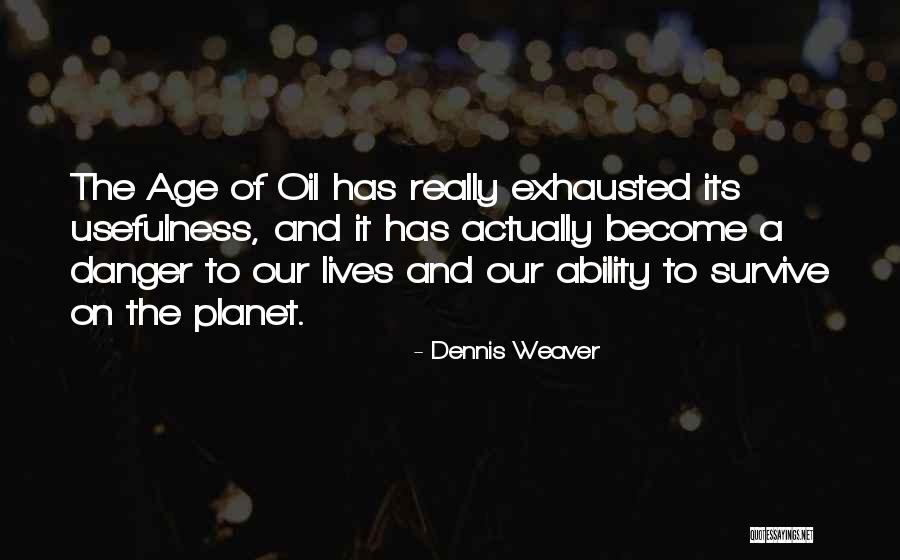 Zittern Beim Quotes By Dennis Weaver Zittern Beim Quotes By Dennis Weaver