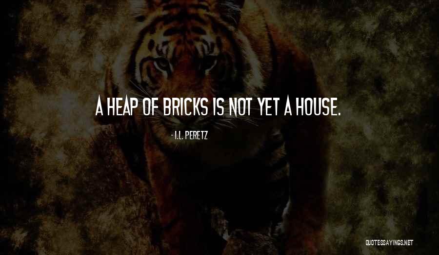 Zitzman Family Quotes By I.L. Peretz Zitzman Family Quotes By I.L. Peretz