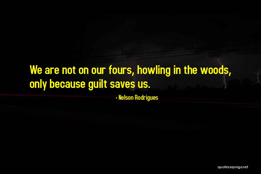 Zius Medicron Quotes By Nelson Rodrigues Zius Medicron Quotes By Nelson Rodrigues