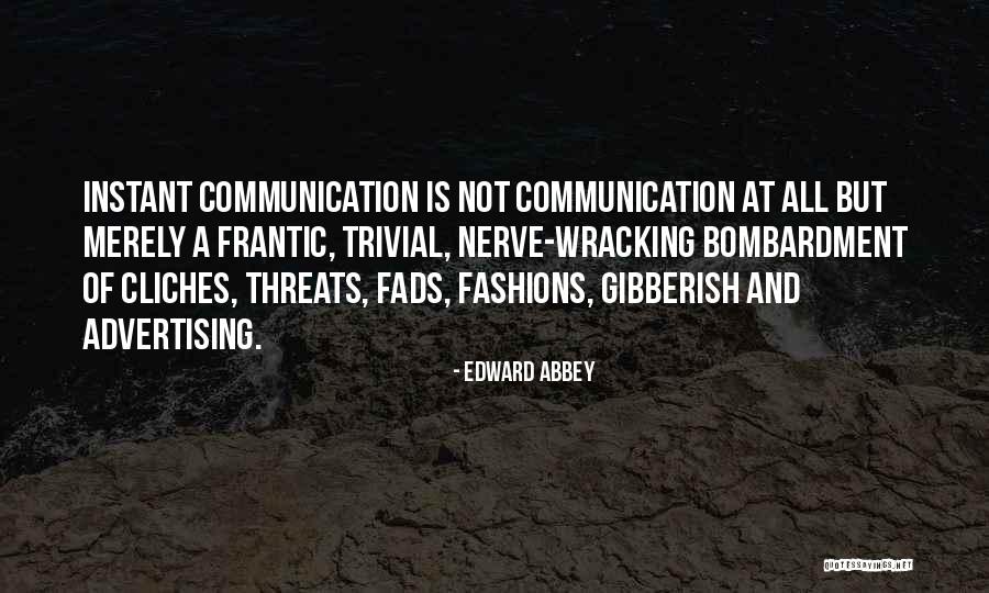 Zivanka Arlamova Quotes By Edward Abbey Zivanka Arlamova Quotes By Edward Abbey