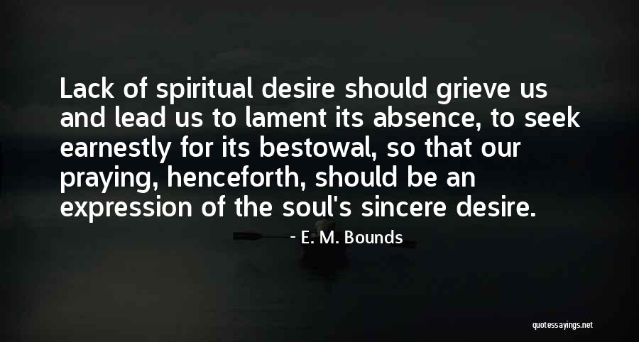 Ziverdo Quotes By E. M. Bounds Ziverdo Quotes By E. M. Bounds