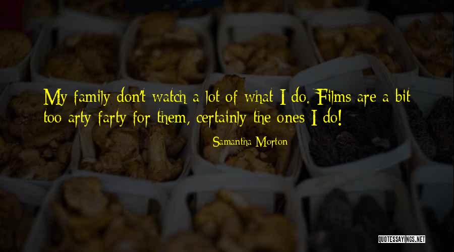 Zivic Quotes By Samantha Morton Zivic Quotes By Samantha Morton
