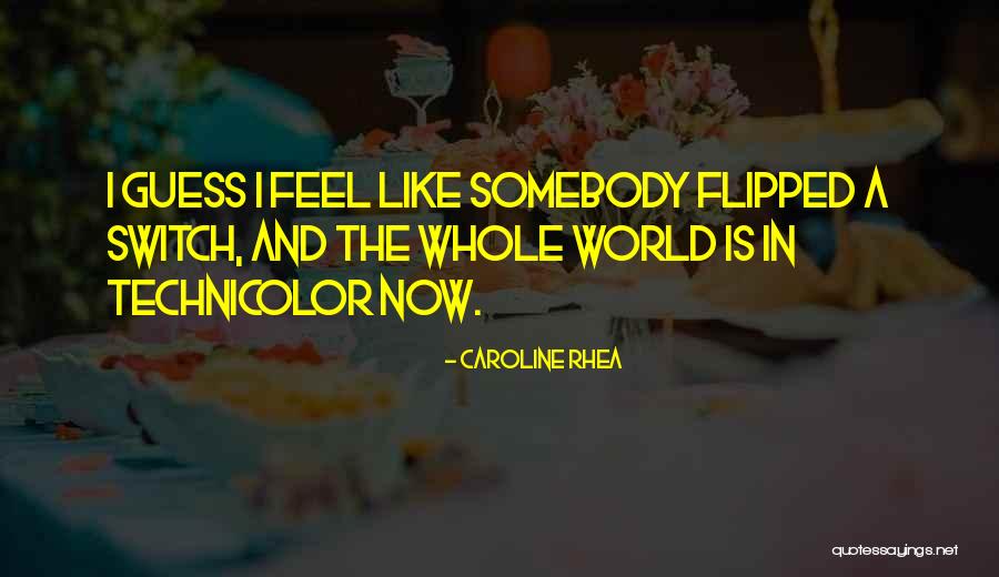 Zivile Jankauskiene Quotes By Caroline Rhea Zivile Jankauskiene Quotes By Caroline Rhea