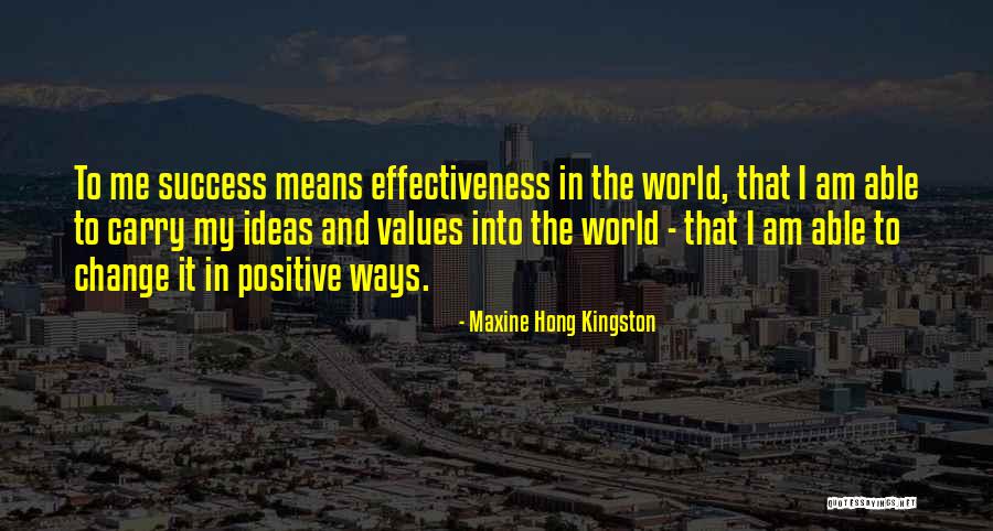 Zivile Quotes By Maxine Hong Kingston Zivile Quotes By Maxine Hong Kingston