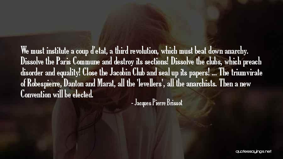 Zivorad Kojic Zica Quotes By Jacques Pierre Brissot Zivorad Kojic Zica Quotes By Jacques Pierre Brissot