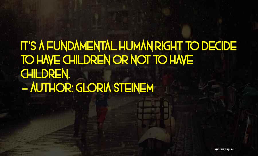 Zivotinje Bojanka Quotes By Gloria Steinem