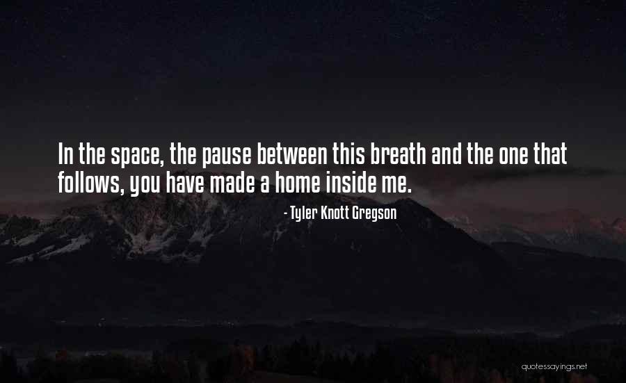 Ziyade Olsun Quotes By Tyler Knott Gregson Ziyade Olsun Quotes By Tyler Knott Gregson