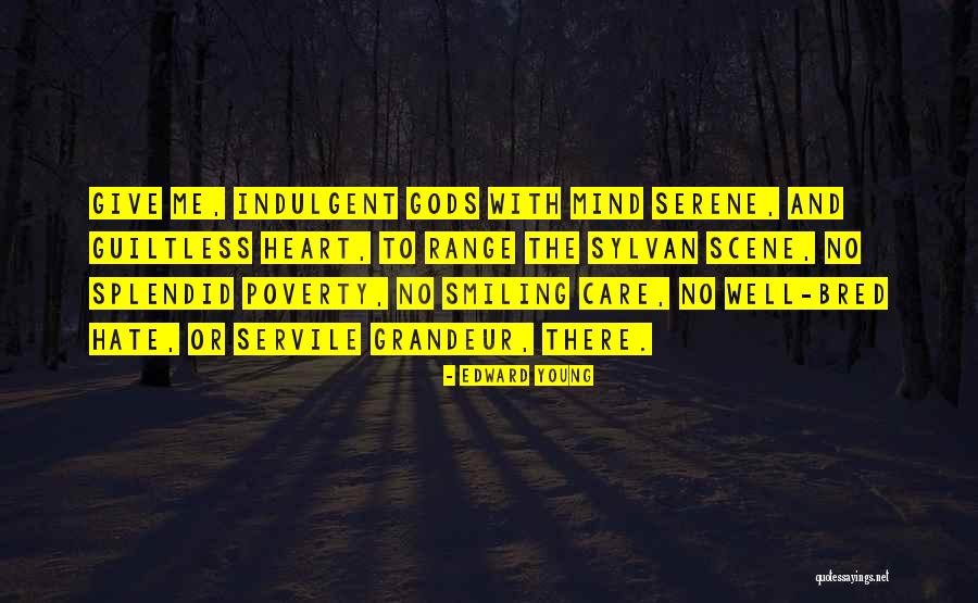 Ziyah Vastani Quotes By Edward Young Ziyah Vastani Quotes By Edward Young