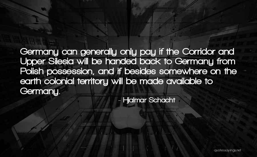Ziyah Vastani Quotes By Hjalmar Schacht Ziyah Vastani Quotes By Hjalmar Schacht