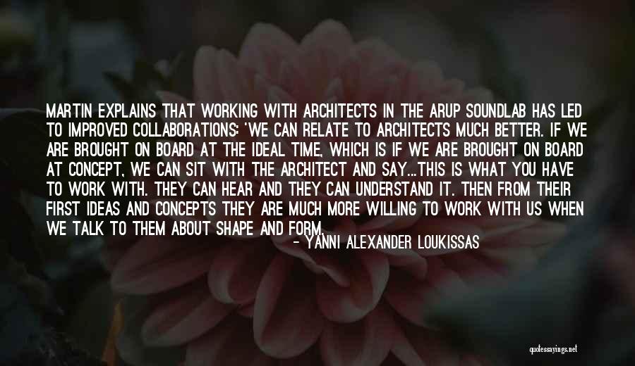 Ziyang Yu Quotes By Yanni Alexander Loukissas Ziyang Yu Quotes By Yanni Alexander Loukissas