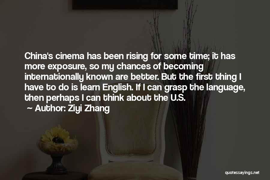 Ziyi Zhang Quotes 1765581
