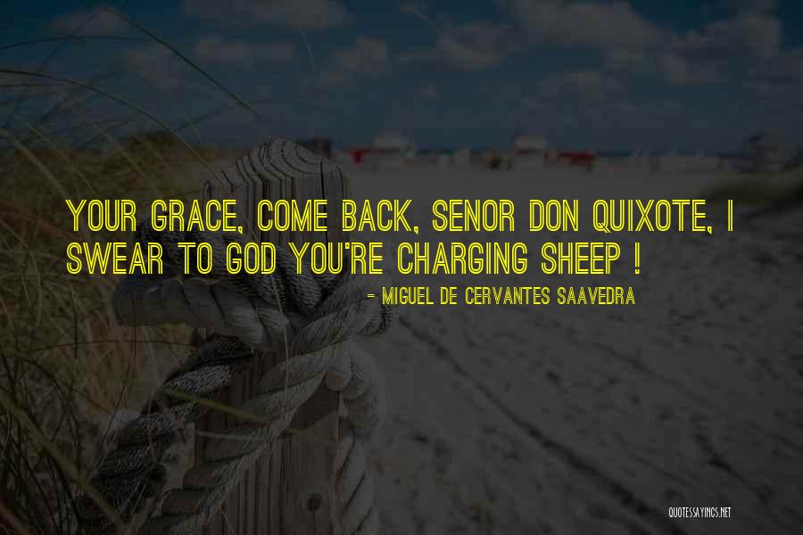 Zjanna Jevstafjeva Quotes By Miguel De Cervantes Saavedra Zjanna Jevstafjeva Quotes By Miguel De Cervantes Saavedra
