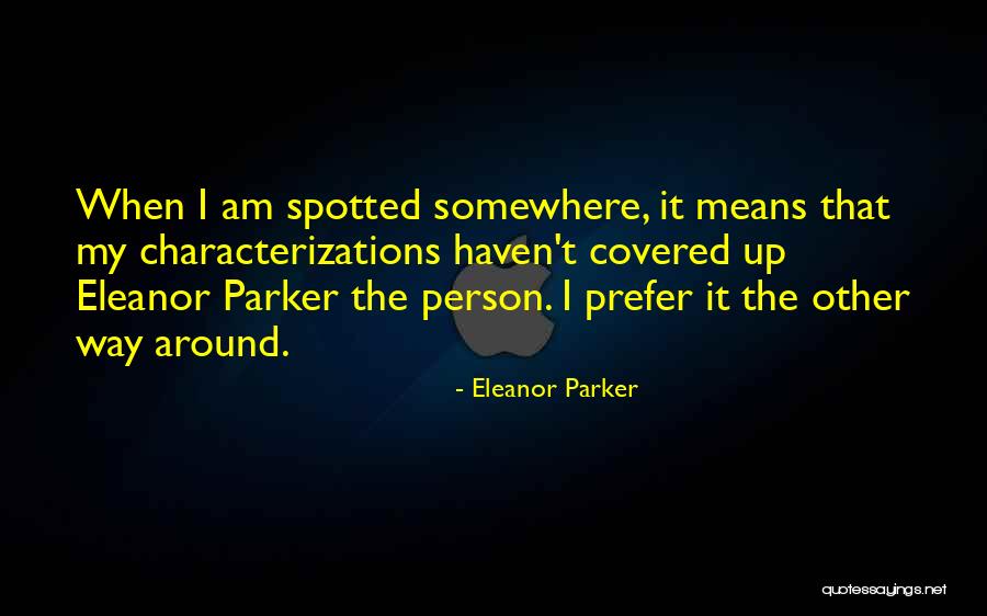 Zjawiska Pogodowe Quotes By Eleanor Parker Zjawiska Pogodowe Quotes By Eleanor Parker