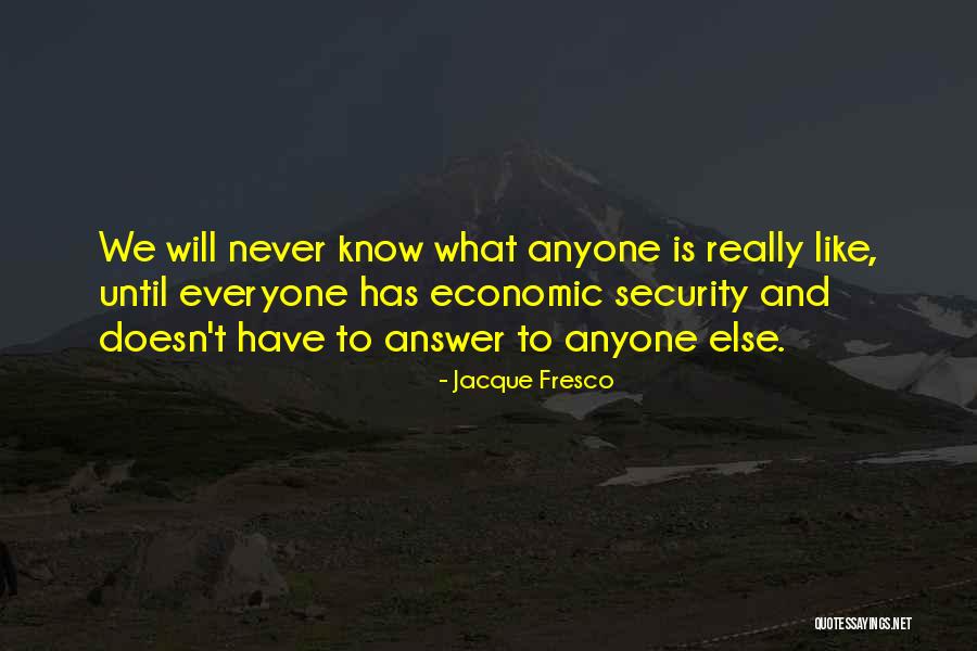 Zjawiska Quotes By Jacque Fresco Zjawiska Quotes By Jacque Fresco