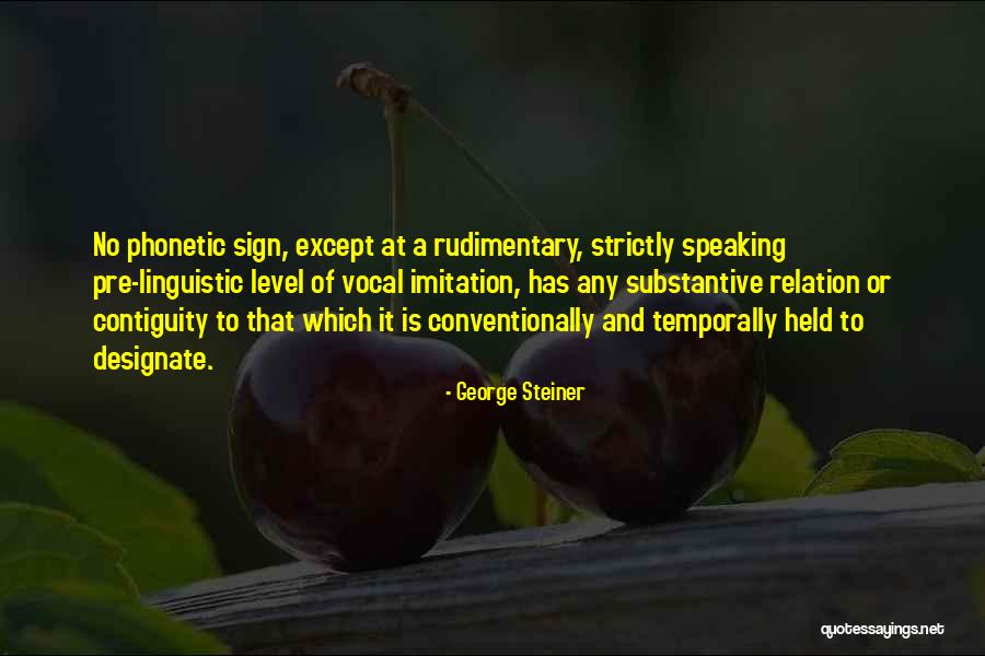 Zkal Plaket Quotes By George Steiner Zkal Plaket Quotes By George Steiner