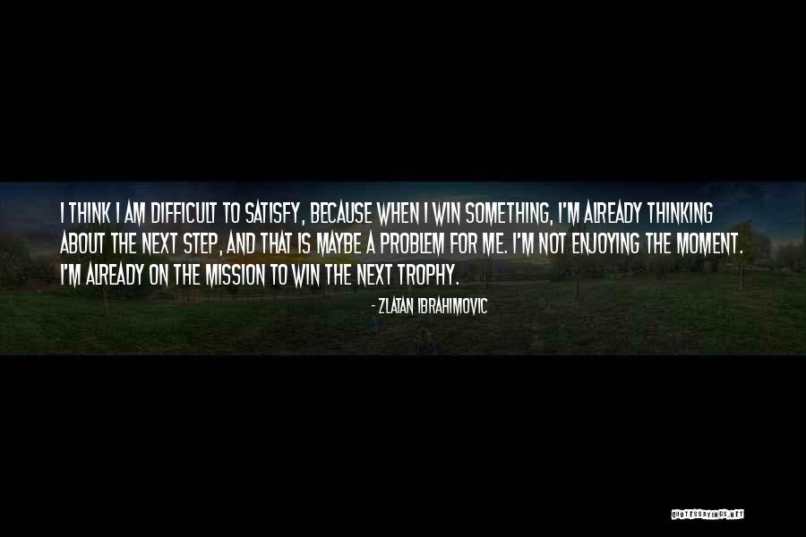 Zlatan Ibrahimovic Quotes 1399079 Zlatan Ibrahimovic Quotes 1399079