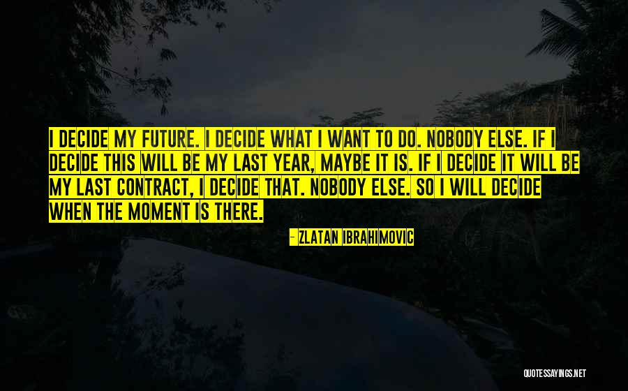 Zlatan Ibrahimovic Quotes 1741338 Zlatan Ibrahimovic Quotes 1741338