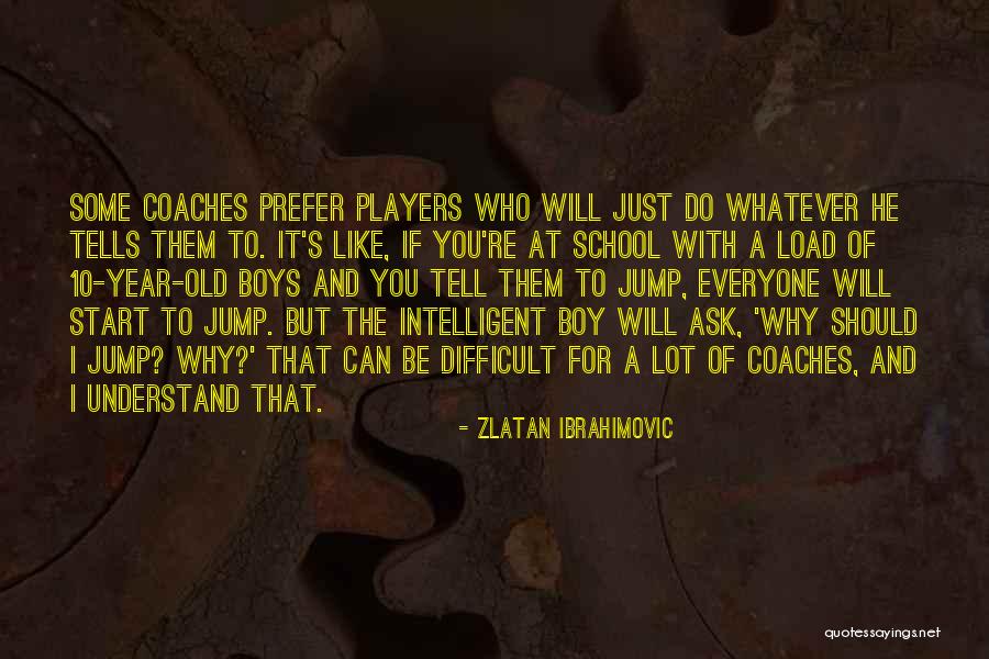 Zlatan Ibrahimovic Quotes 1934526