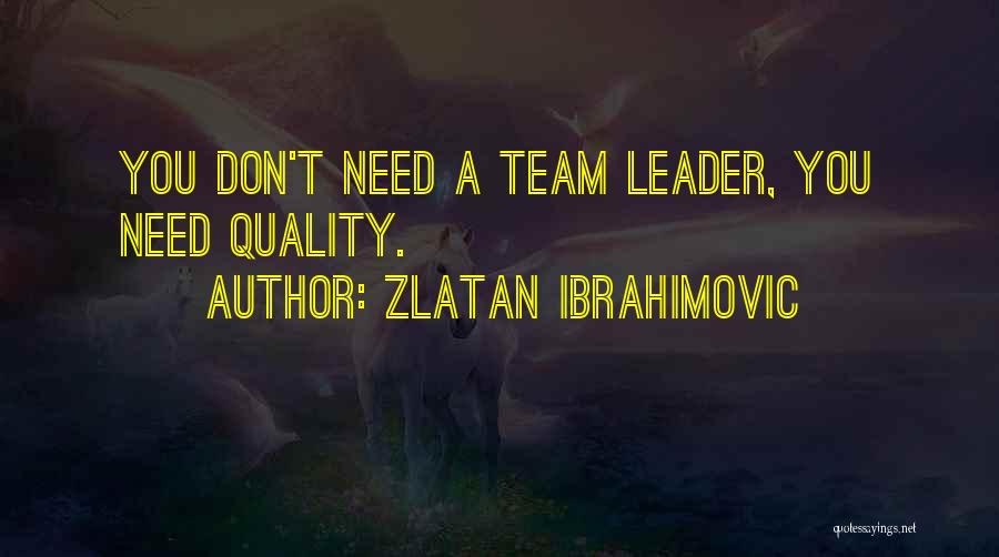 Zlatan Ibrahimovic Quotes 210230