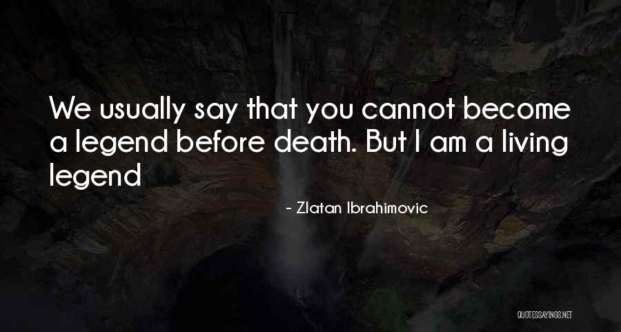 Zlatan Ibrahimovic Quotes 81233