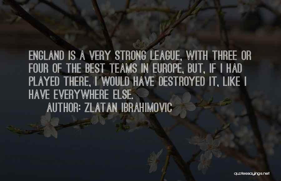Zlatan Ibrahimovic Quotes 928269