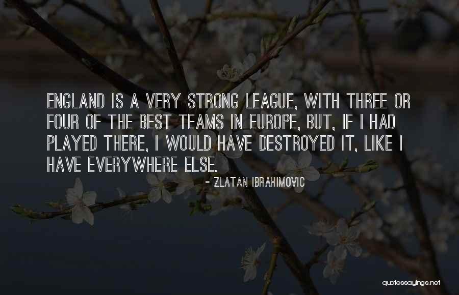 Zlatan Ibrahimovic Quotes 928269