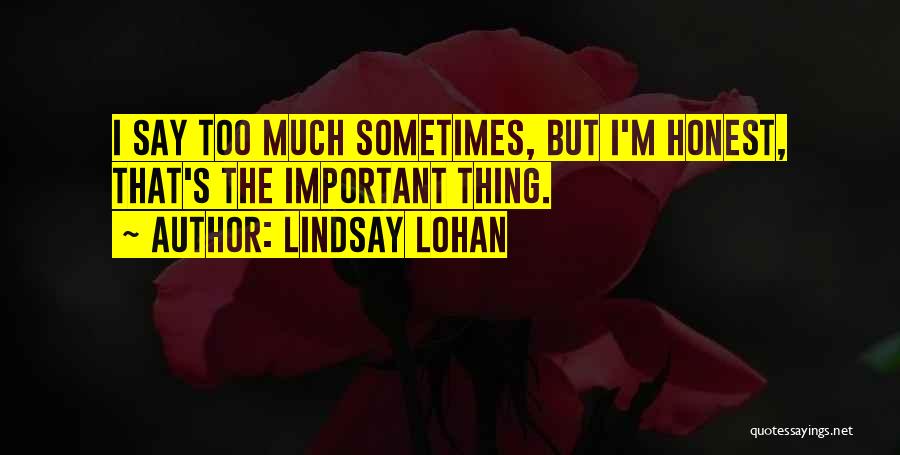 Zlatna Kopacka Quotes By Lindsay Lohan