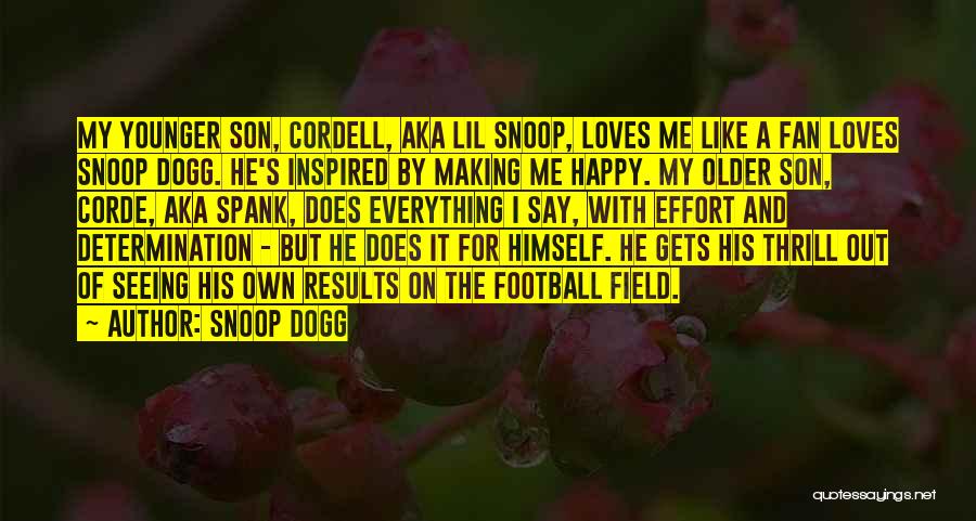 Zlatna Kopacka Quotes By Snoop Dogg