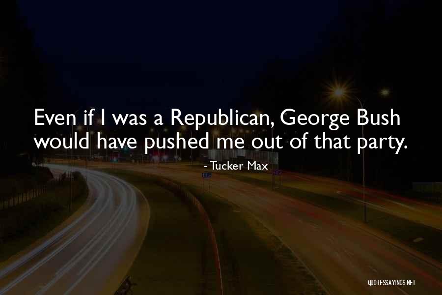 Zldr Zwift Quotes By Tucker Max Zldr Zwift Quotes By Tucker Max