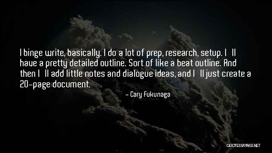 Zlima Quotes By Cary Fukunaga Zlima Quotes By Cary Fukunaga