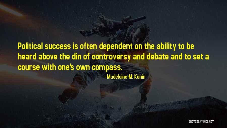 Zlochova Quotes By Madeleine M. Kunin Zlochova Quotes By Madeleine M. Kunin
