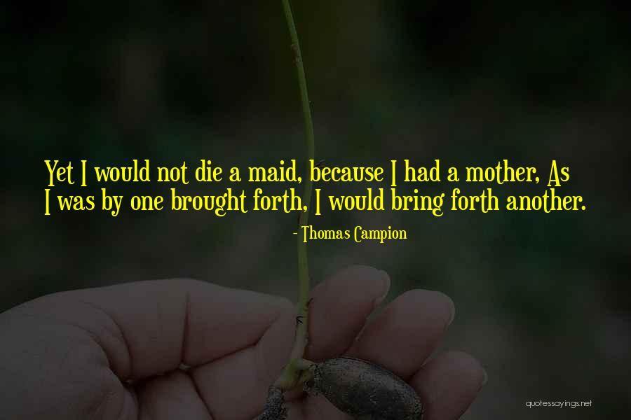 Zlug Quotes By Thomas Campion Zlug Quotes By Thomas Campion