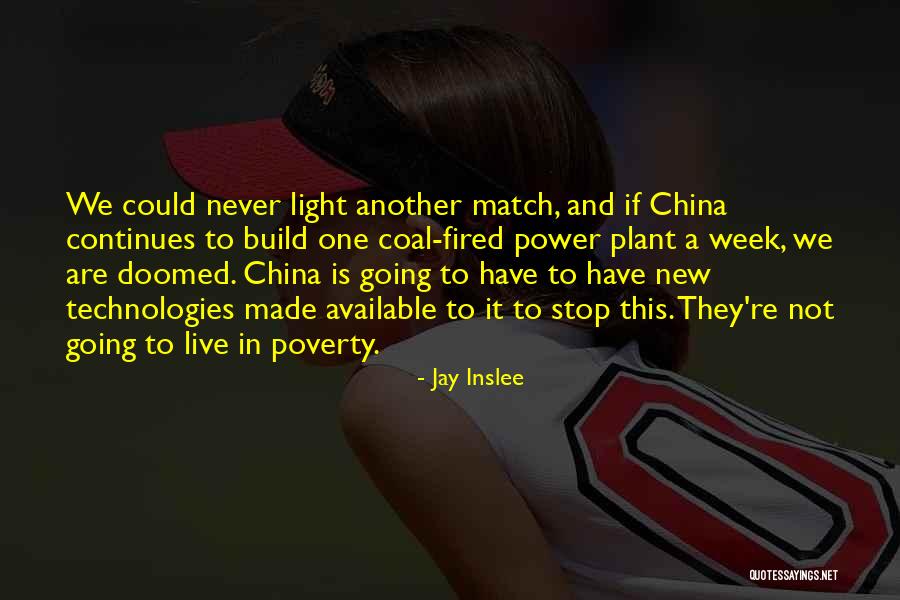 Zmanda Kivrilma Quotes By Jay Inslee Zmanda Kivrilma Quotes By Jay Inslee