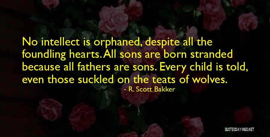 Zmatek Ve Quotes By R. Scott Bakker Zmatek Ve Quotes By R. Scott Bakker
