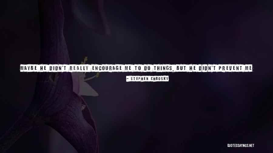 Zmekceni Stolice Quotes By Stephen Chbosky Zmekceni Stolice Quotes By Stephen Chbosky