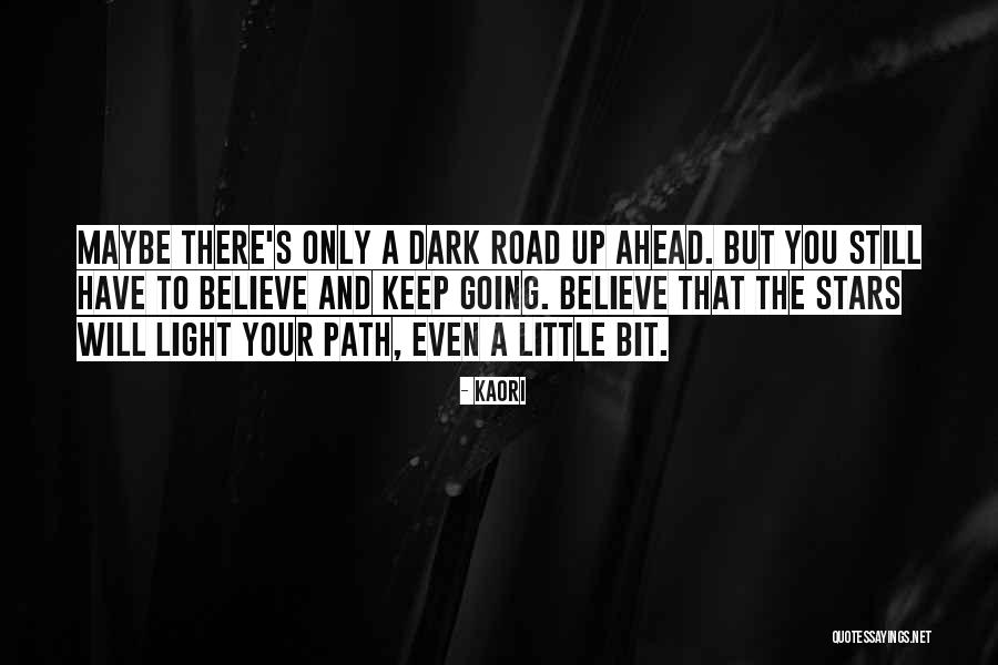 Zmeraj Rychlost Quotes By KAORI Zmeraj Rychlost Quotes By KAORI
