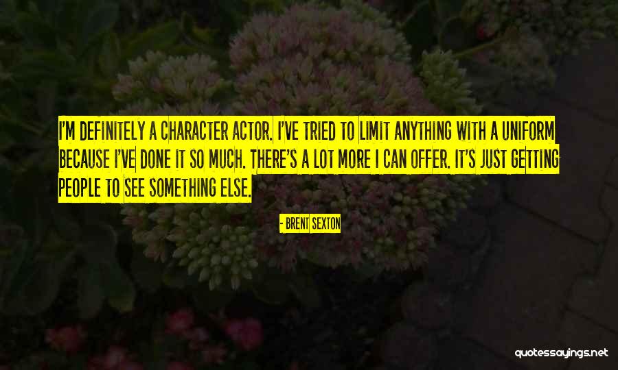 Zmey Youtube Quotes By Brent Sexton Zmey Youtube Quotes By Brent Sexton