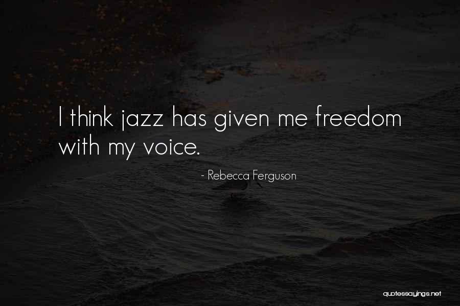 Zmierzac Quotes By Rebecca Ferguson Zmierzac Quotes By Rebecca Ferguson
