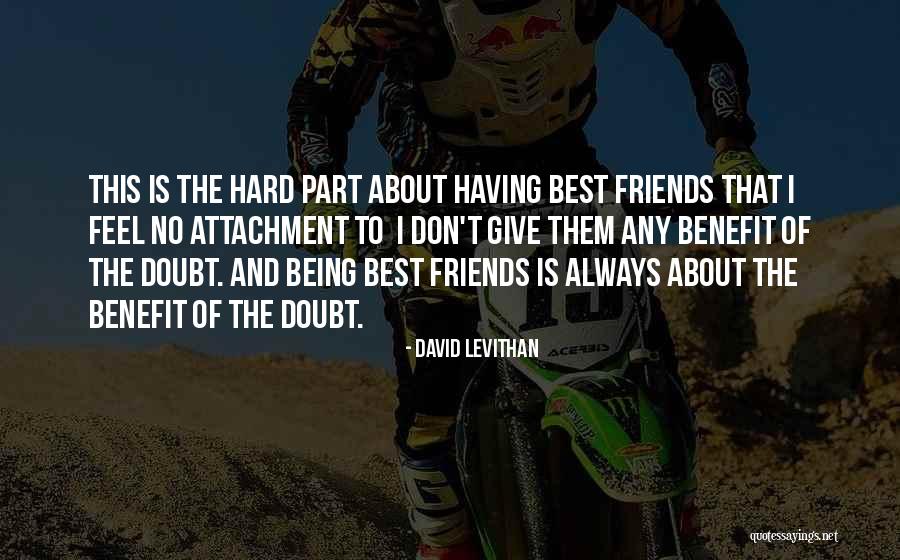 Zmolik Homes Quotes By David Levithan Zmolik Homes Quotes By David Levithan