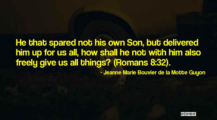 Zmrzl Ba Quotes By Jeanne Marie Bouvier De La Motte Guyon Zmrzl Ba Quotes By Jeanne Marie Bouvier De La Motte Guyon