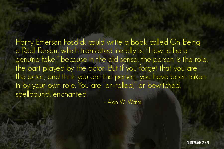 Znakovi Opasnosti Quotes By Alan W. Watts Znakovi Opasnosti Quotes By Alan W. Watts