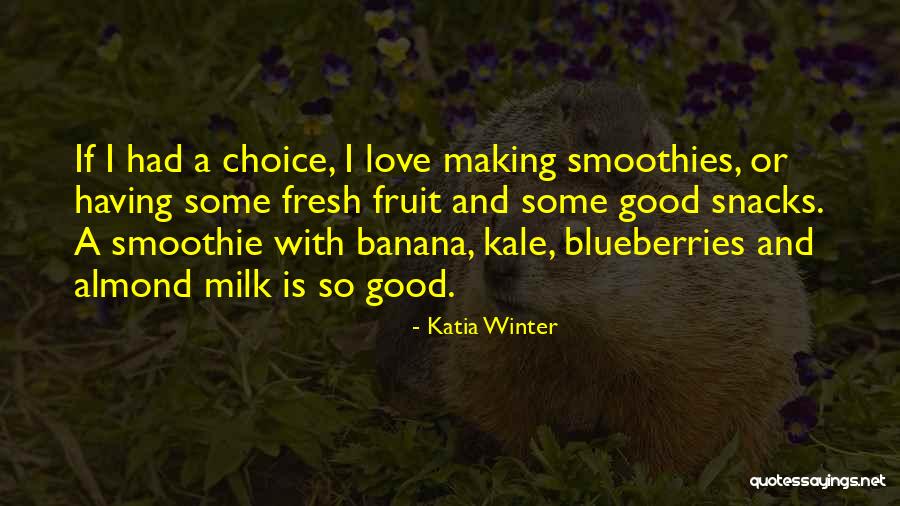 Znalazles Quotes By Katia Winter Znalazles Quotes By Katia Winter
