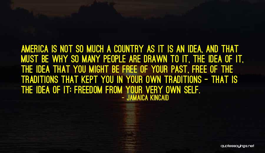 Znamo Da Quotes By Jamaica Kincaid Znamo Da Quotes By Jamaica Kincaid